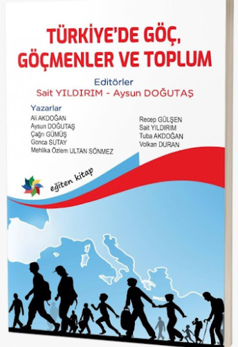 Eğitim, - Eğiten Kitap - Türkiye'de Göç Göçmenler ve Toplum