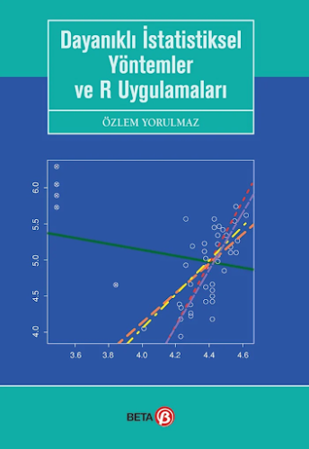 Dayanıklı İstatistiksel Yöntemler ve R Uygulamaları Özlem Yorulmaz