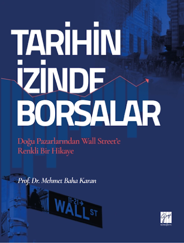 Tarihin İzinde Borsalar Mehmet Baha Karan