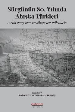 Sürgünün 80. Yılında Ahıska Türkleri Rasim Bayraktar