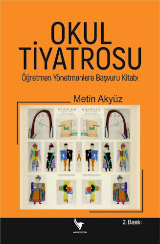 Okul Tiyatrosu Metin Akyüz