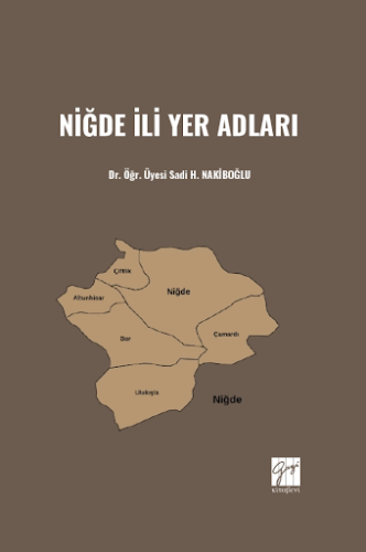 Niğde İli Yer Adları Sadi H. Nakiboğlu