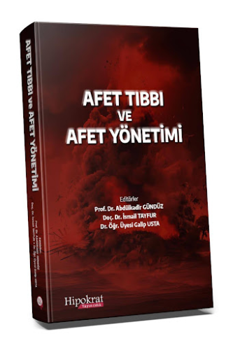 Tıbbı ve Afet Yönetimi Abdulkadir Gündüz