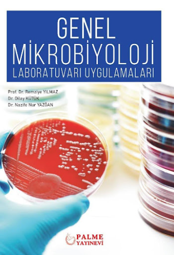 Genel Mikrobiyoloji Laboratuvarı Uygulamaları Remziye Yılmaz