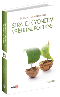 Stratejik Yönetim ve İşletme Politikası Erol Eren