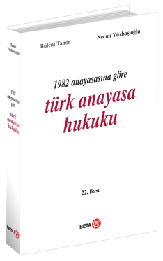 Türk Anayasa Hukuku (Bülent Tanör) Bülent Tanör