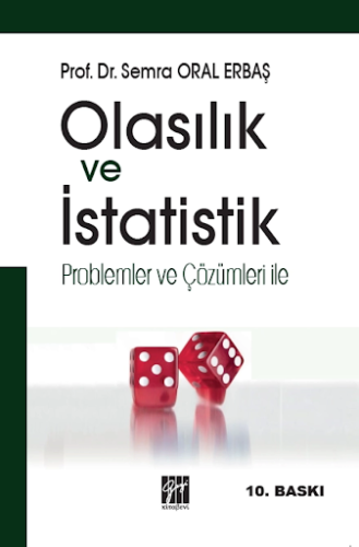 Olasılık ve İstatistik Semra Oral Erbaş