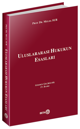 Uluslararası Hukukun Esasları Melda Sur