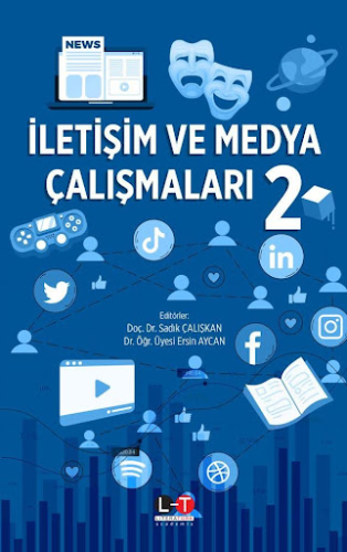 İletişim ve Medya Çalışmaları 2 Sadık Çalışkan