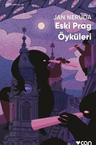 Eski Prag Öyküleri Jan Neruda