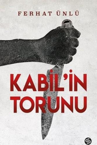 Kabil'in Torunu Ferhat Ünlü