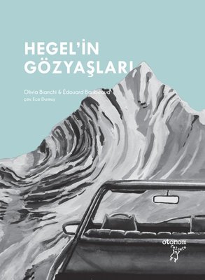 Hegel’in Gözyaşları Olivia Bianchi