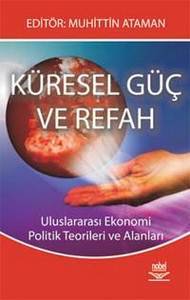 Küresel Güç ve Refah Muhittin Ataman