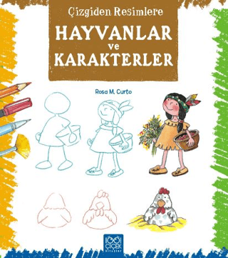 Çizgiden Resimlere - Hayvanlar ve Karakterler Rosa Maria Curto