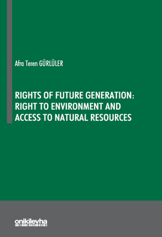 Rights Of Future Generation Afra Teren Gürlüler