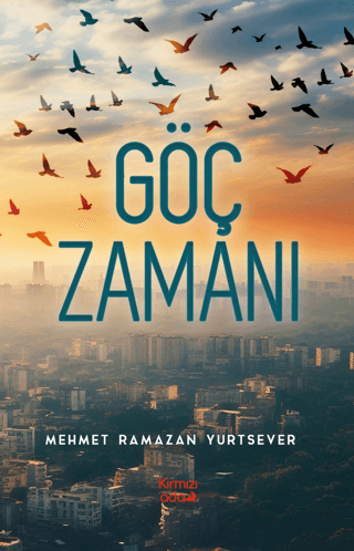 Göç Zamanı Mehmet Ramazan Yurtsever