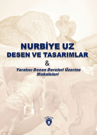 Desen ve Tasarımlar Nurbiye Uz