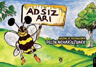 Adsız Arı Pelin Nehar Uzuner