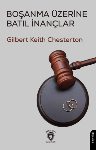 Boşanma Üzerine Batıl İnançlar Gilbert Keith Chesterton