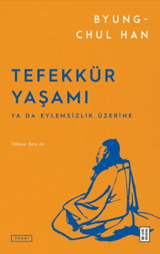 Tefekkür Yaşamı Byung-Chul Han