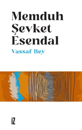 Vassaf Bey Memduh Şevket Esendal