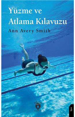 Yüzme Ve Atlama Kılavuzu Ann Avery Smith