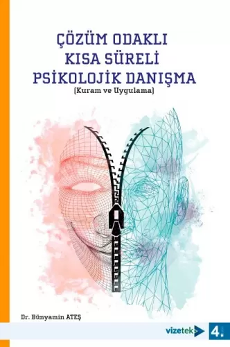 Çözüm Odaklı Kısa Süreli Psikolojik Danışma Bünyamin Ateş