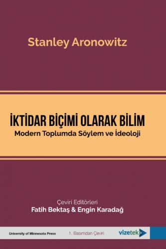 İktidar Biçimi Olarak Bilim Stanley Aronowitz