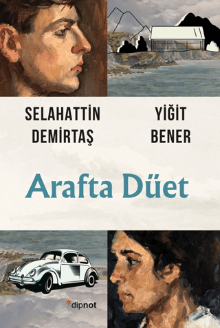 Arafta Düet Yiğit Bener