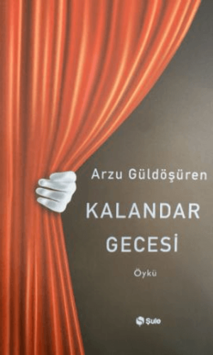 Kalandar Gecesi Arzu Güldöşüren