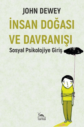 İnsan Doğası ve Davranışı John Dewey