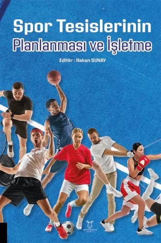 Spor Tesislerinin Planlanması ve İşletme Hakan Sunay