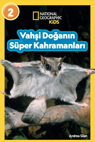 Vahşi Doğanın Süper Kahramanları Andrea Silen