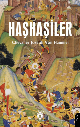 Haşhaşiler Chevalier Joseph Von Hammer