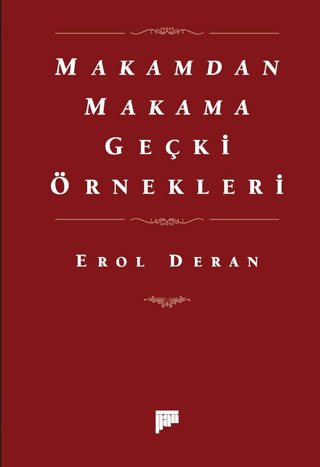 Makamdan Makama Geçki Örnekleri Erol Deran