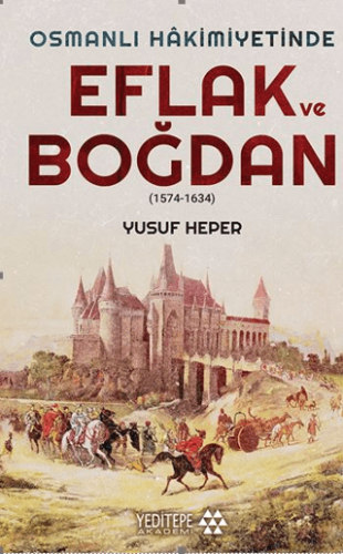 Eflak ve Boğdan Yusuf Heper