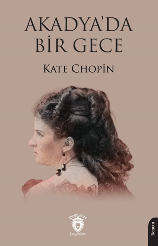 Akadya’da Bir Gece Kate Chopin