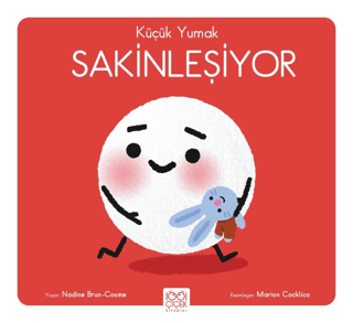 Küçük Yumak - Sakinleşiyor Nadine Brun Cosme