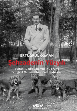 Şehzadenin Yüzyılı Ertuğrul Osman