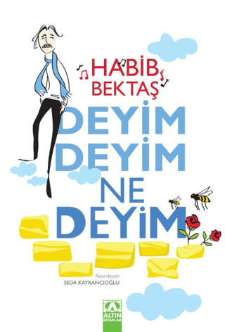 Deyim Deyim Ne Deyim Habib Bektaş