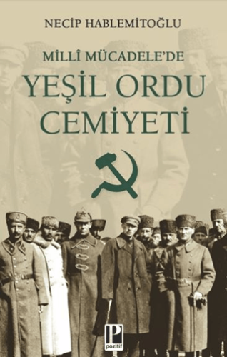 Yeşil Ordu Cemiyeti Necip Hablemitoğlu