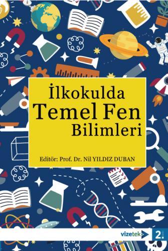 İlkokulda Temel Fen Bilimleri Nil Yıldız Duban