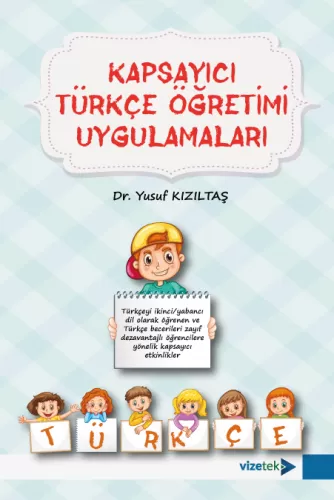 Kapsayıcı Türkçe Öğretimi Uygulamaları Yusuf Kızıltaş