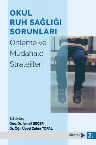 Okul Ruh Sağlığı Sorunları İsmail Seçer