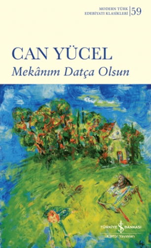 Mekanım Datça Olsun Can Yücel