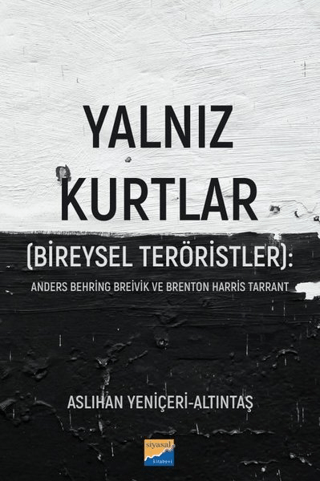 Yalnız Kurtlar Aslıhan Yeniçeri Altıntaş