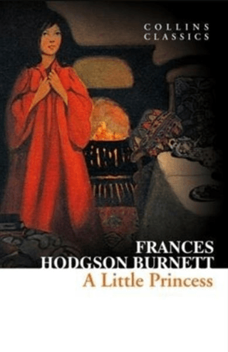 A Little Princess Frances Hodgson Burnett