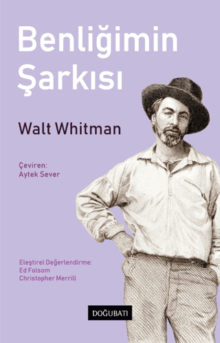 Benliğimin Şarkısı Walt Whitman