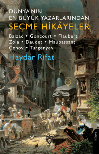 Dünya’nın En Büyük Yazarlarından Seçme Hikayeler Haydar Rifat