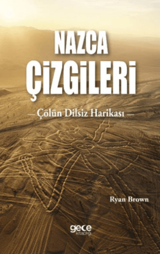 Nazca Çizgileri Ryan Brown